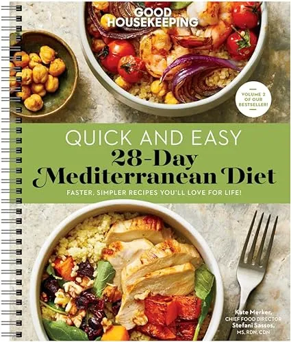 Good Housekeeping Quick and Easy 28-Day Mediterranean Diet; Delicious 30-minute recipes and a 28-day meal plan to help you lose weight, ward off diabetes, fight inflammation and boost your health.