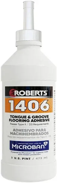 Roberts 1406 Tongue and Groove Adhesive 1 Pint