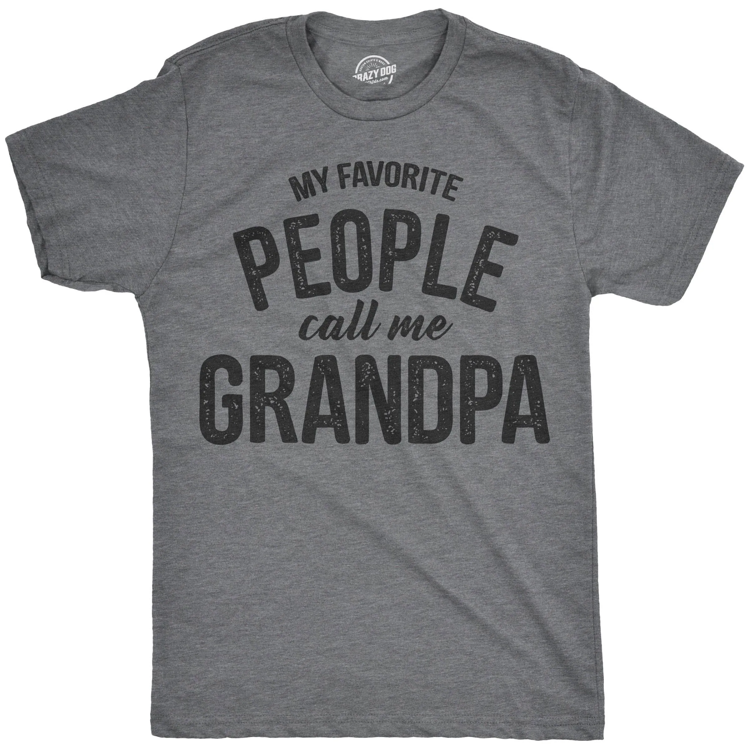 My Favorite People Call Me Grandpa