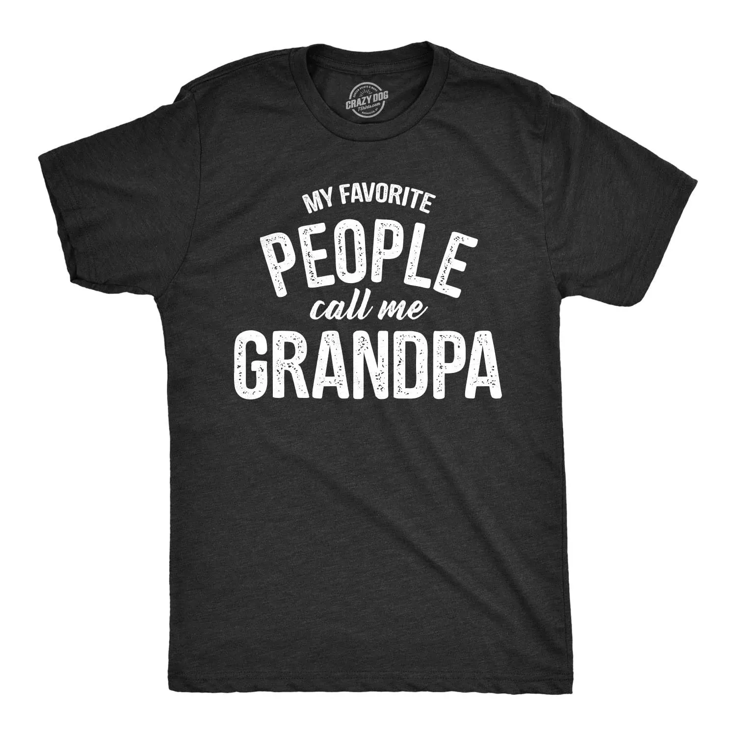 Mens My Favorite People Call Me Grandpa Tshirt Funny Fathers Day Tee for Guys in ...